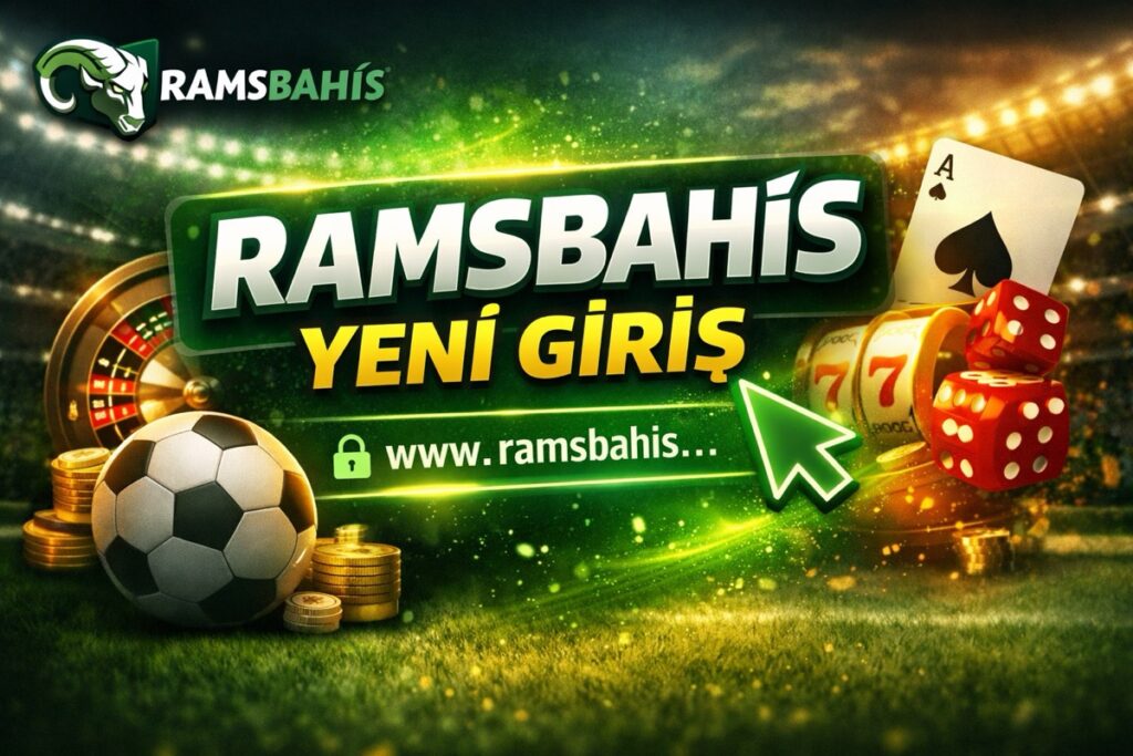 Ramsbahis Yeni Giriş Nedir